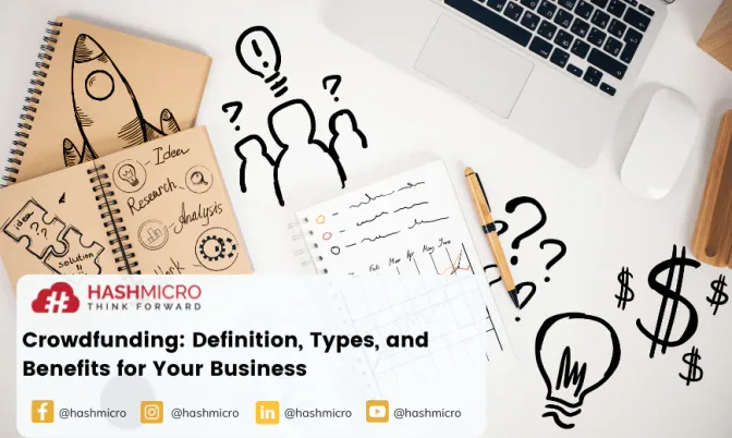 Crowdfunding: Definition, Types, and Benefits for Your Business