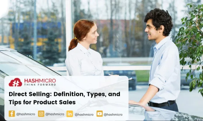 Direct Selling: Definition, Types, and Tips for Product Sales