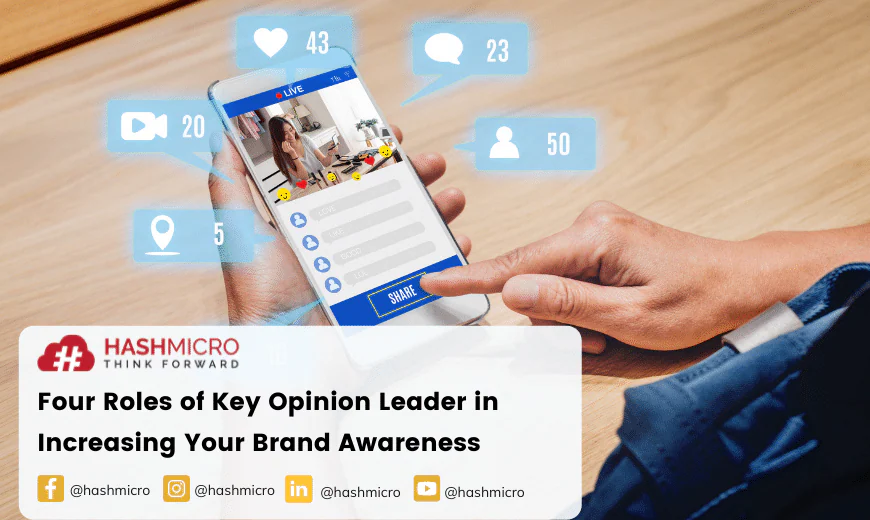 Four Roles of KOL (Key Opinion Leader) in Increasing Brand Awareness