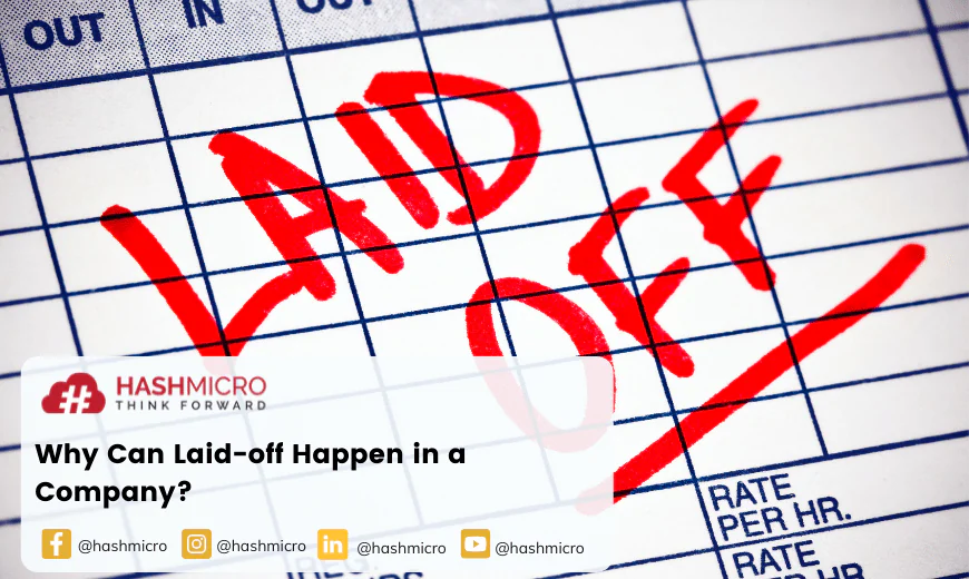 Why Can Laid-off Happen in a Company?