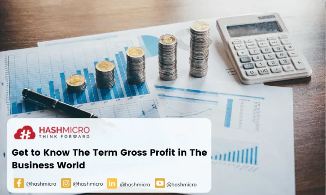 Get to Know the Term Gross Profit in The Business World