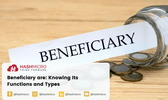Beneficiary are: Knowing Its Functions and Types