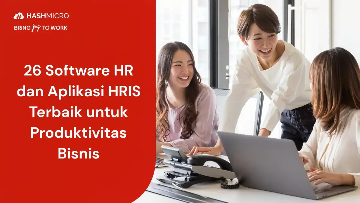 26 Software HR & Aplikasi HRIS Terbaik untuk Produktivitas Bisnis