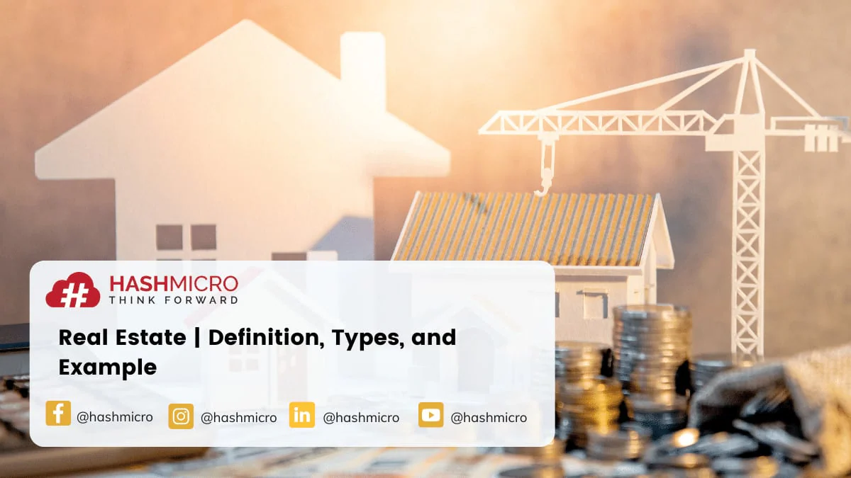 Real Estate | Definition, Types, and Example