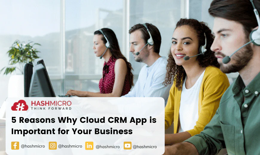 This Why Cloud CRM App Are Important for Singapore Companies