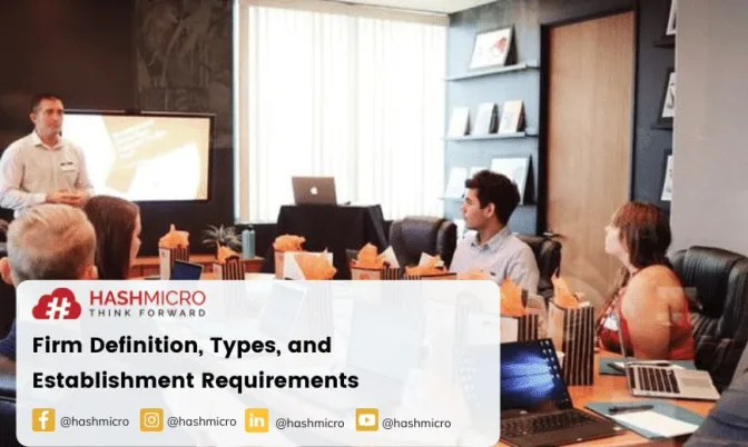 Firms: Definition, Types, and Establishment Requirements