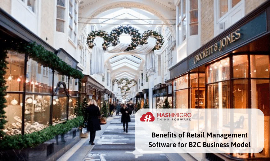 Benefits of Retail Management Software for B2C Business Model