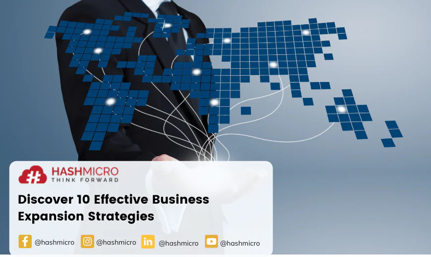Discover 10 Effective Business Expansion Strategies