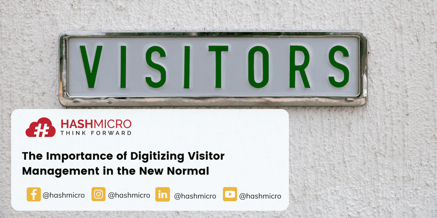 The Importance of Digitizing Visitor Management in the New Normal
