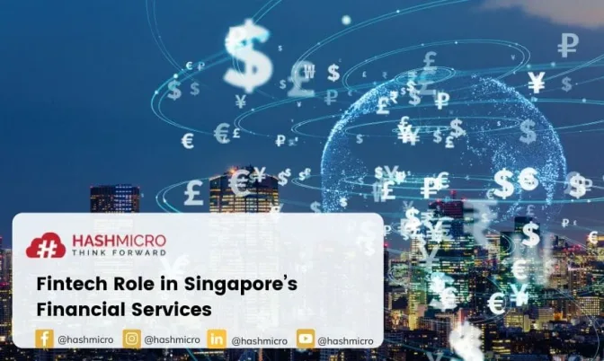 Fintech Role in Singapore’s Financial Services