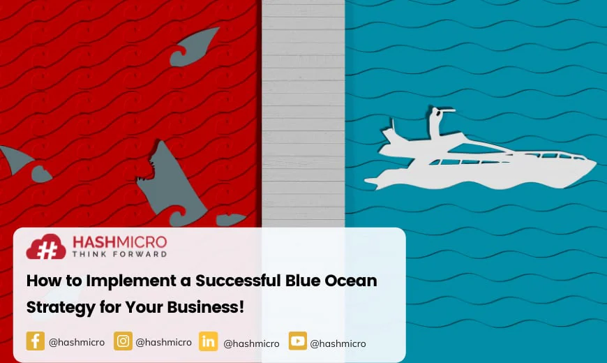 How to Implement a Successful Blue Ocean Strategy for Your Business!