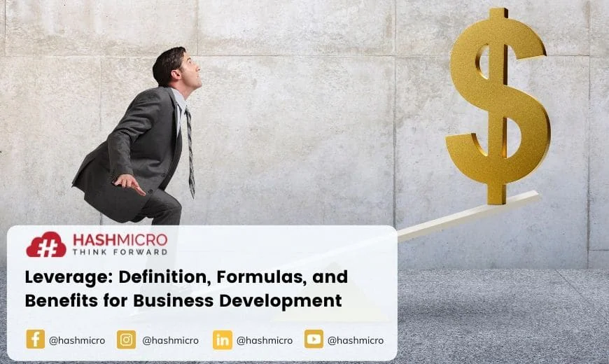 Leverage: Definition, Formulas, and Benefits for Business Development