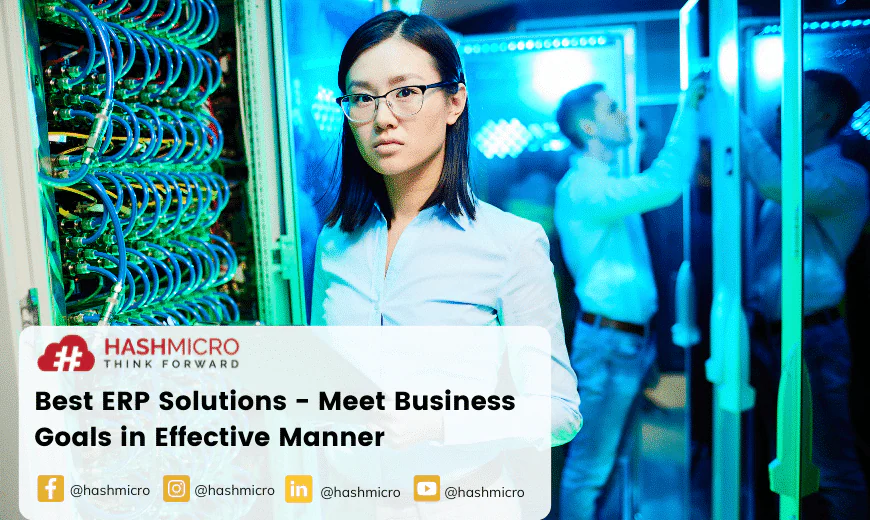 Best ERP Solutions – Meet Business Goals in an Effective Manner