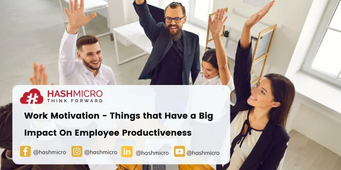 Work Motivation – Things that Have a Big Impact On Employee Productiveness