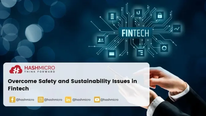 Overcome Safety and Sustainability Issues in Fintech