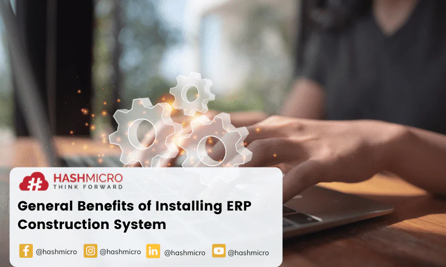 Benefits of Construction ERP System for Singapore Businesses