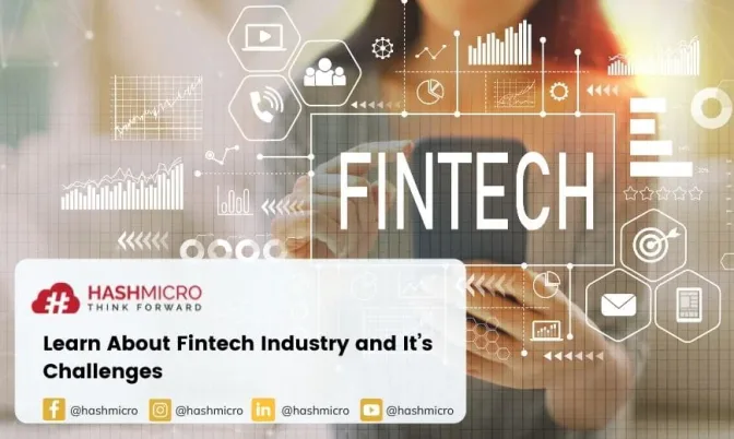 Learn About Fintech Industry and It’s Challenges