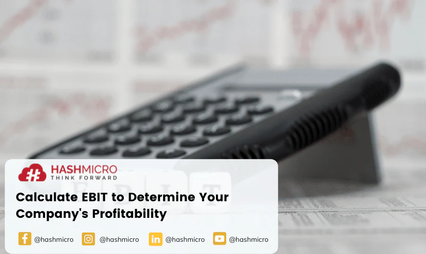 Calculate EBIT to Determine Your Company’s Profitability
