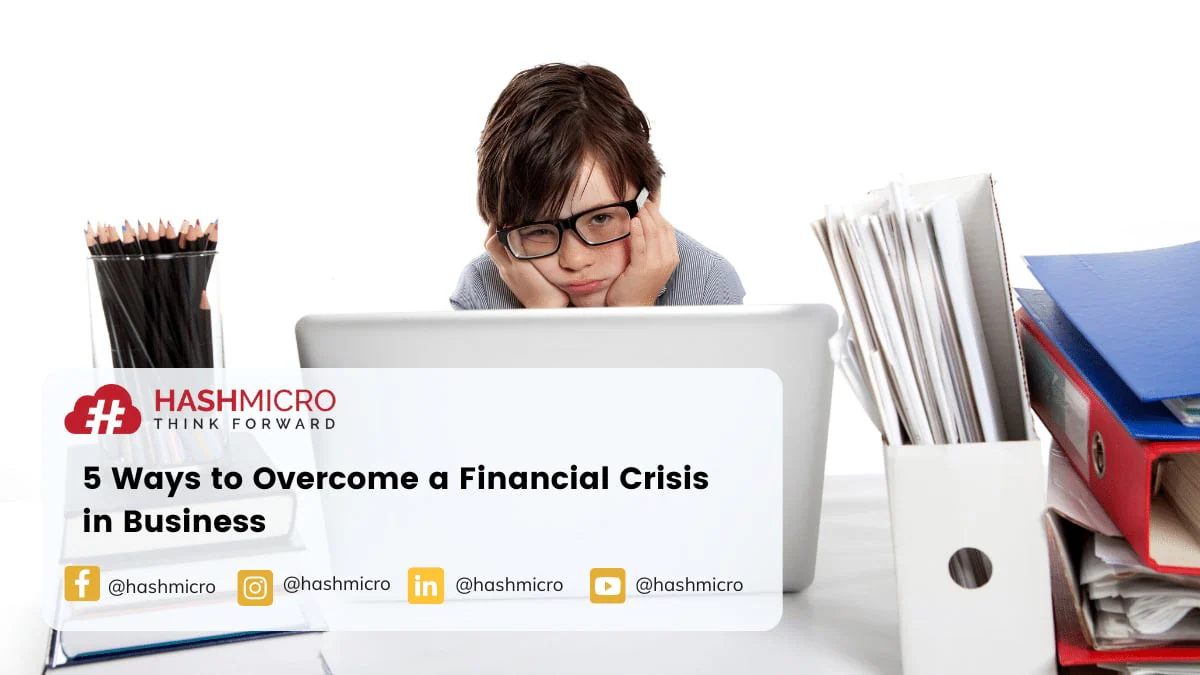 5 Ways to Overcome a Financial Crisis in Business