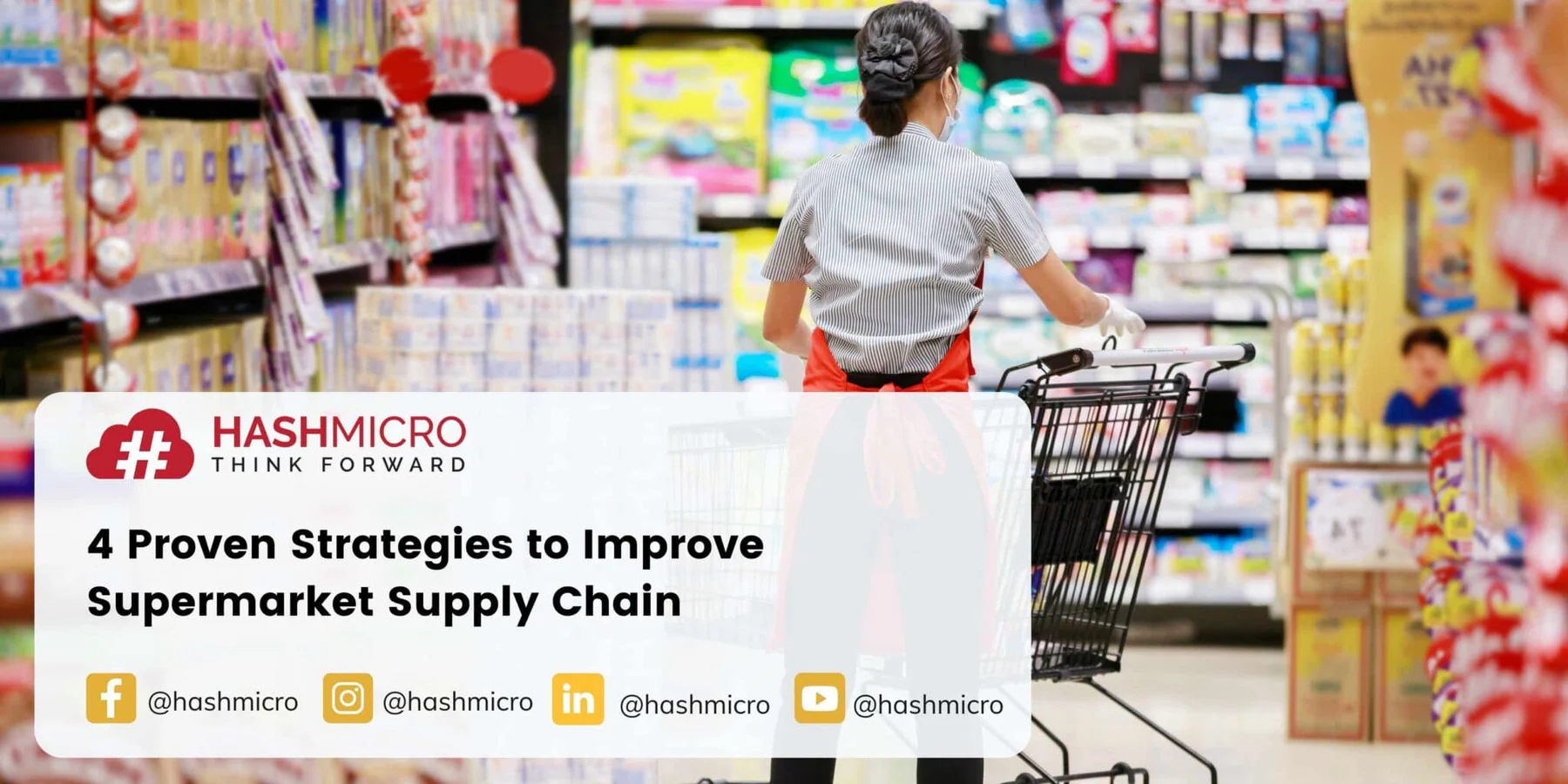 4 Proven Strategies to Increase Supermarket Supply Chain