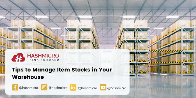 Tips to Manage Item Stocks in Your Warehouse