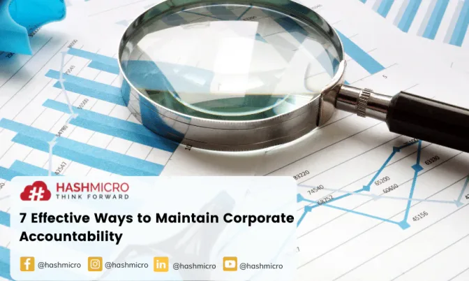 7 Effective Ways to Maintain Corporate Accountability