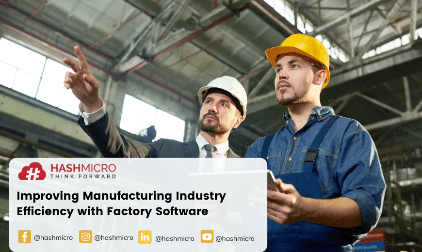 Factory Software to Improve Manufacturing Process