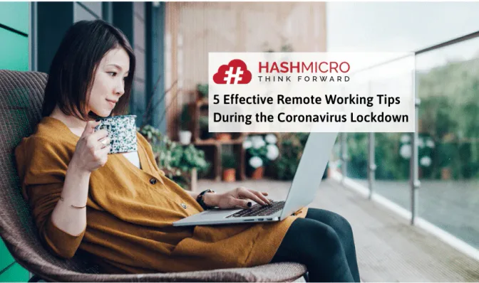 5 Effective Remote Working Tips During the Coronavirus Lockdown