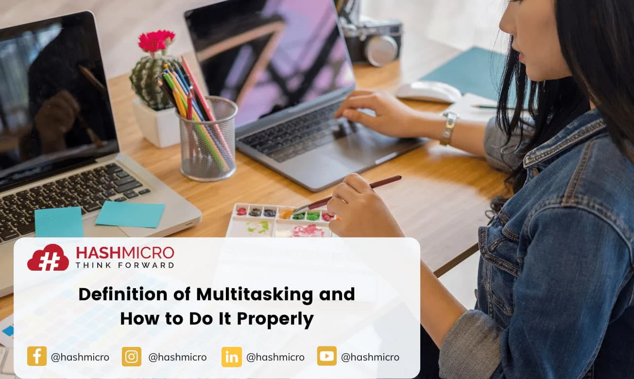 Definition of Multitasking, Pros and Cons, and How to Do it Properly