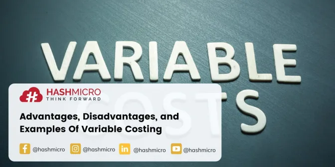 Advantages, Disadvantages, and Examples of Variable Costing